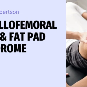 Patellofemoral Pain & Fat Pad Syndrome - On-Demand Recorded Online Course (8.5 hours)